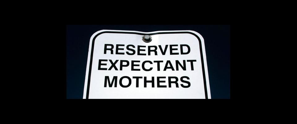 "reserved expectant mothers" parking sign